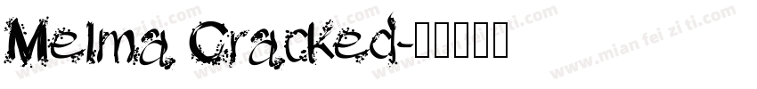 Melma Cracked字体转换
